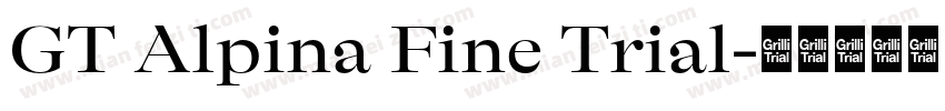 GT Alpina Fine Trial字体转换